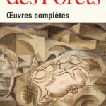 Trouver sa voix ..... Louis-René des Forêts