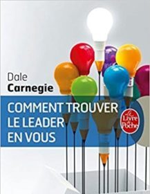 Comment trouver le leader en vous dale carnegiej