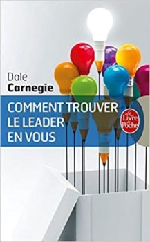 Comment trouver le leader en vous dale carnegiej