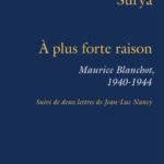 Michel Surya, Maurice Blanchot