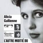 Alicia Gallienne une étoile qui brille toujours dans le ciel de la poésie