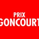 Première sélection du Prix Goncourt 2022