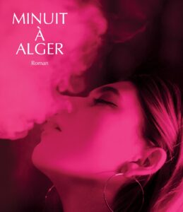 couverture du livre Minuit à Alger de Nihed El-Alia