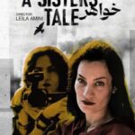 « A Sisters' Tale » de Leila Amini, un combat pour la liberté