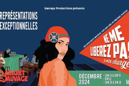 « Ne me libérez pas, je m’en charge ! » revient au Cabaret Sauvage