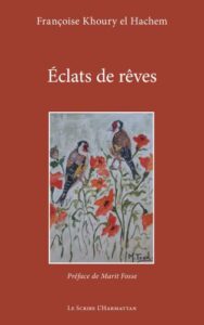 Éclats de rêves de Françoise Khoury el Hachem