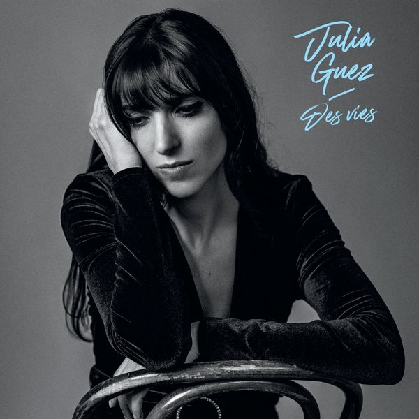 Avec Des Vies, Julia Guez esquisse une pop sensible et poétique