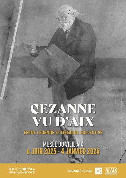 Exposition « Cézanne vu d’Aix » au Musée du Vieil Aix