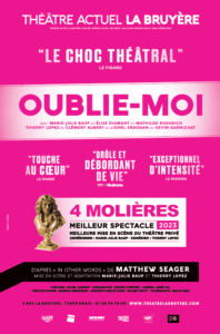 « Oublie-moi » de Matthew Seager au Théâtre La Bruyère Paris