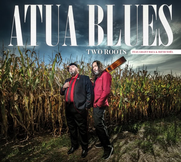 Atua Blues signe Two Roots