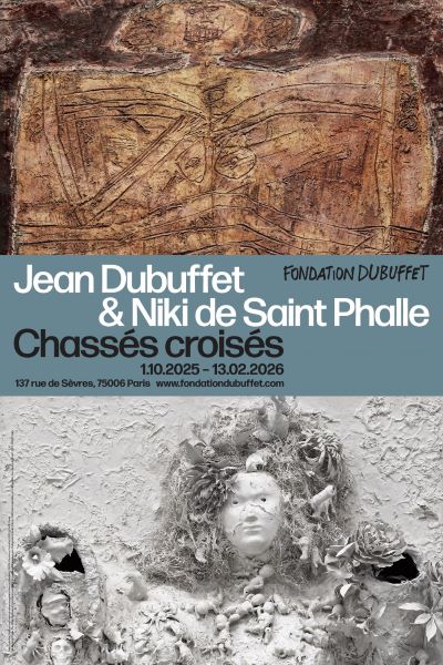 Jean Dubuffet & Niki de Saint Phalle, Chassés croisés