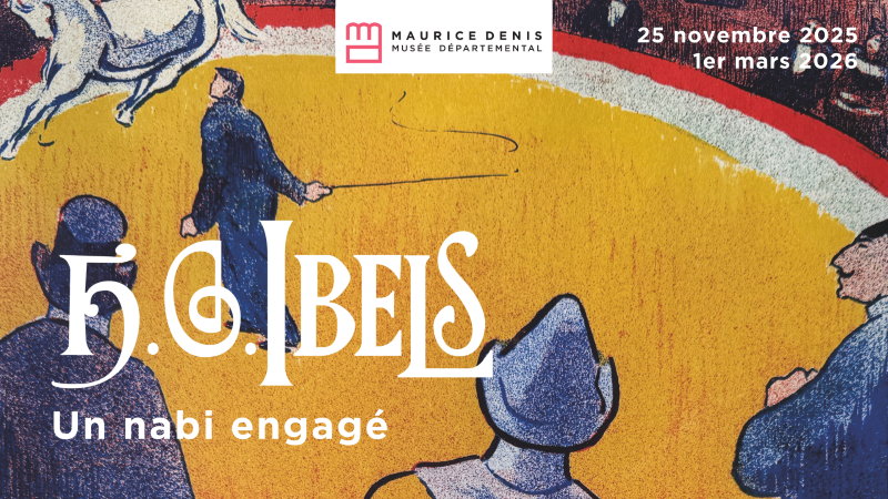 Exposition H.G. Ibels, un nabi engagé au Musée départemental Maurice Denis