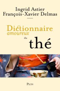 Dictionnaire amoureux du Thé
