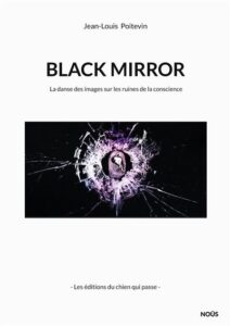 Jean-Louis Poitevin - Black Mirror