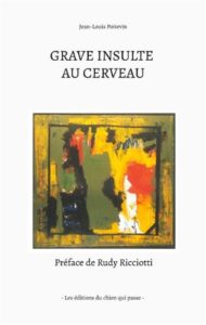 Grave insulte au cerveau : le réquisitoire de Jean-Louis Poitevin