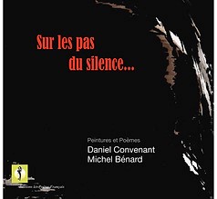 Hafid Gafaïti avec Daniel Convenant et Michel Bénard : Quand la poésie rencontre la peinture