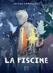 La Piscine de Jérôme Carbillet