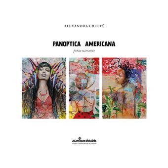 "Panoptica americana" d’Alexandra Cretté