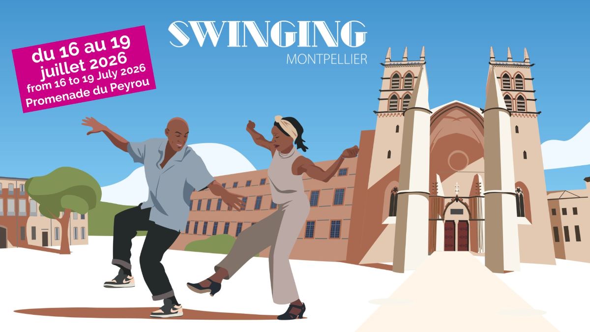 Swinging Montpellier 2026 : concerts, bals et danses au programme