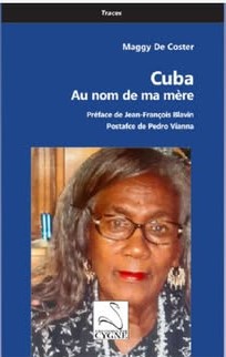 Maggy de Coster explore ses racines entre Cuba et Haïti dans Au nom de ma mère